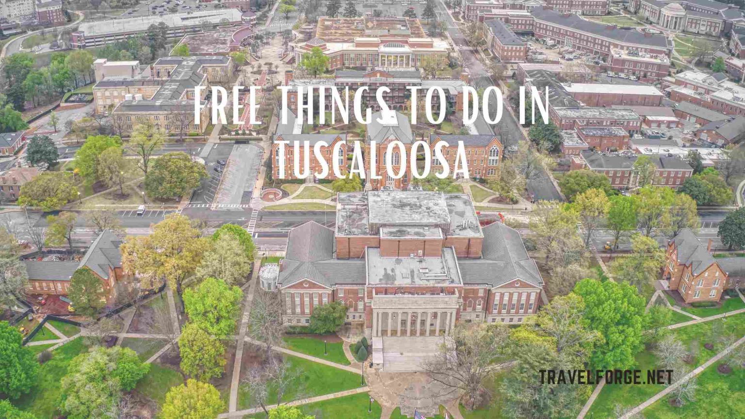 Free Things To Do In Tuscaloosa, AL